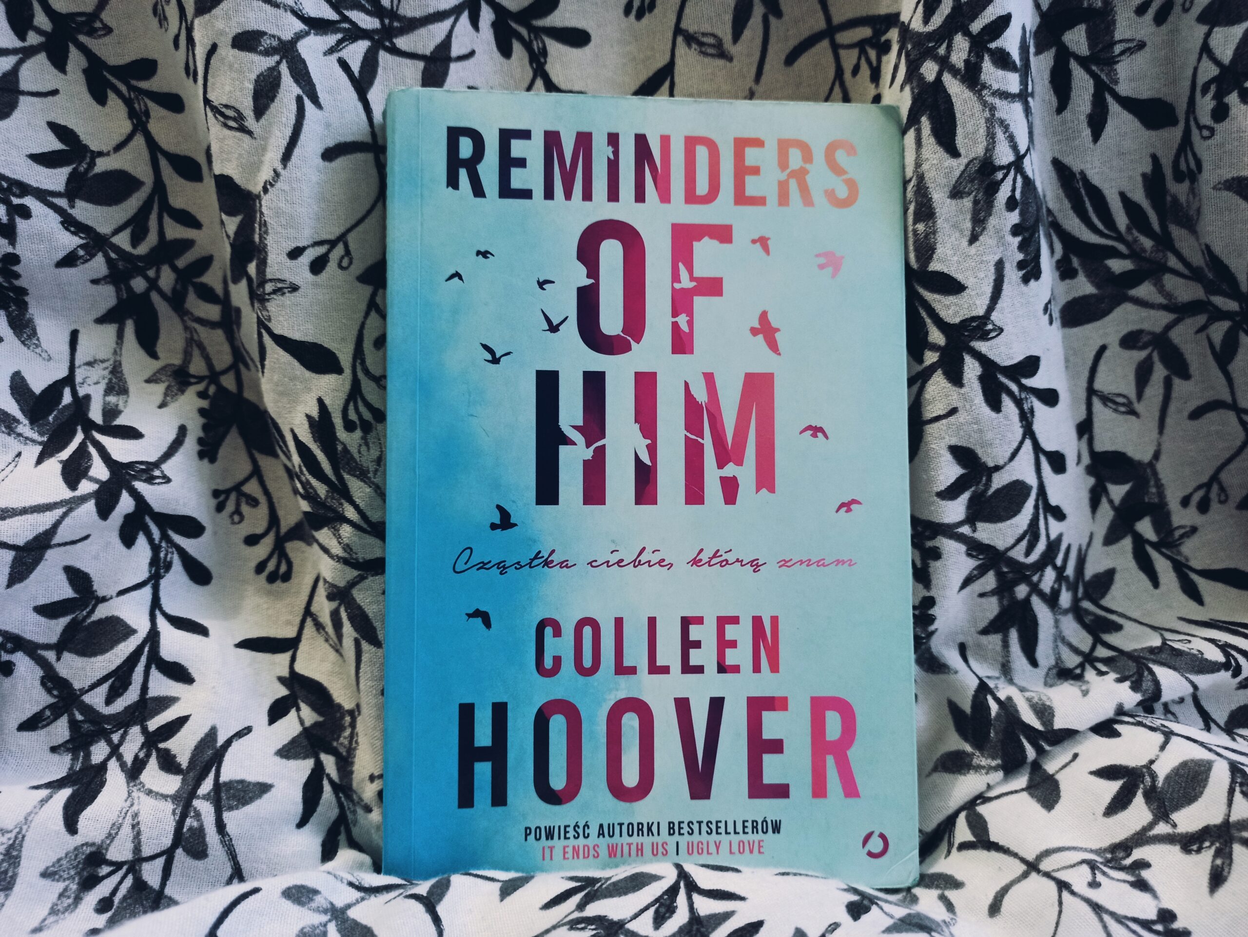 Czy da się odbudować spalony most? – recenzja książki "Reminders of him